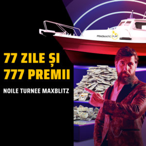 Exclusiv pe Maxbet.ro: Turneele MaxBlitz cu mecanici noi  –  77 zile de competiție, 777 de premii
